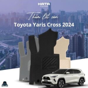 Thảm Lót Sàn Ô Tô Toyota Yaris Cross